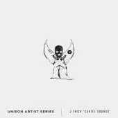 An illustration showcases a hooded figure with wings, holding two crossed guns in front. The text reads "Unison Artist Series - J-Trick 'Cartel Sounds'." This dynamic artwork perfectly encapsulates the intense vibe brought by J-Trick.