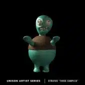 A green, cartoonish character with a round body and large eyes stands against a black background. Below, text reads "Unison Artist Series - Stratus 'Thicc Samples'".