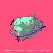 A 3D illustration features a green asteroid with purple rings and satellites against a pink backdrop. Text reads: "Unison Artist Series - Montell2099 'Space Sounds' sample pack.