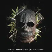 Image shows a black ski mask surrounded by cannabis leaves, broken glass, scissors, and a USB drive. Text at the bottom reads: "Unison Artist Series - MALAA 'ILLEGAL PACK.'