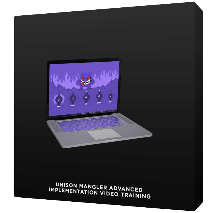 Unison Mangler Advanced Implementation Video Training 750 - Unison