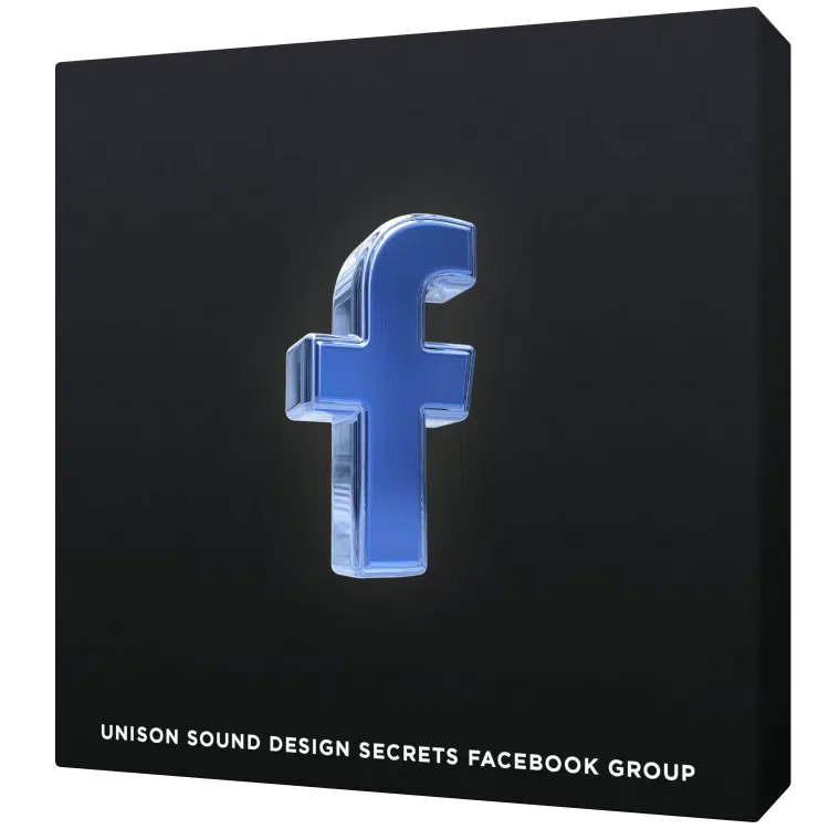 Unison Sound Design Secrets Facebook Group - Unison