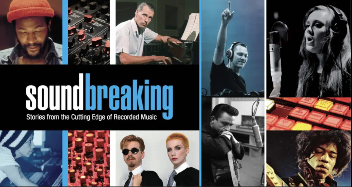 soundbreaking Stories from the Cutting Edge of Recorded Music - Unison